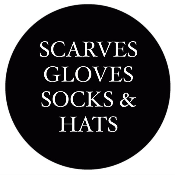 Scarves, Gloves, Socks & Hats